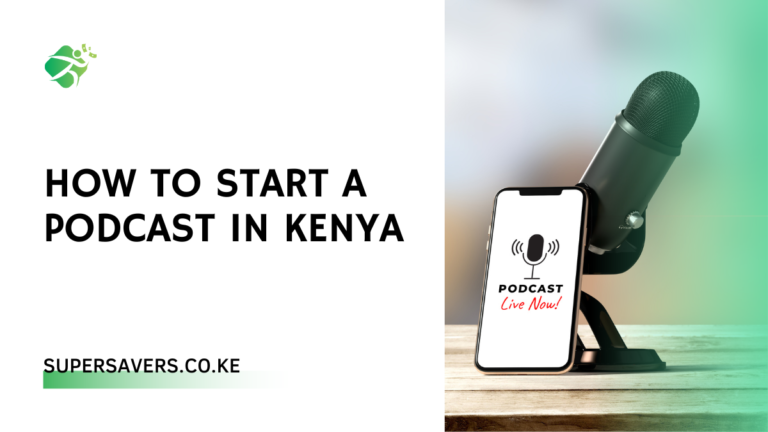 How To Start A Podcast in Kenya
