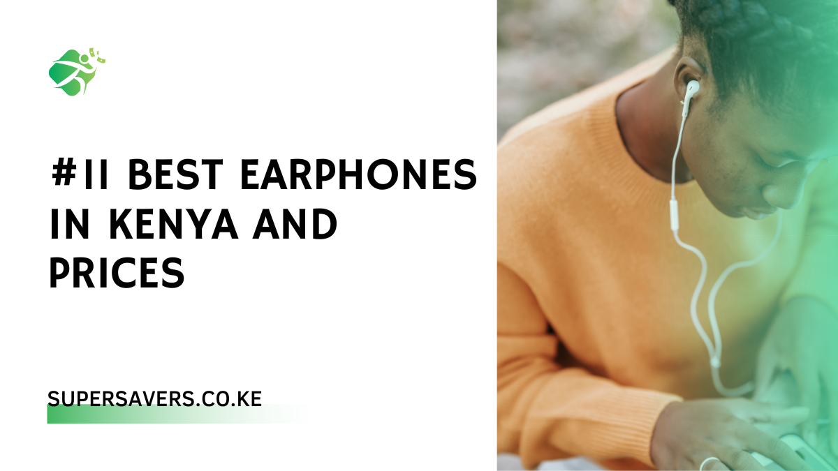 #11 Best Earphones in Kenya and Prices