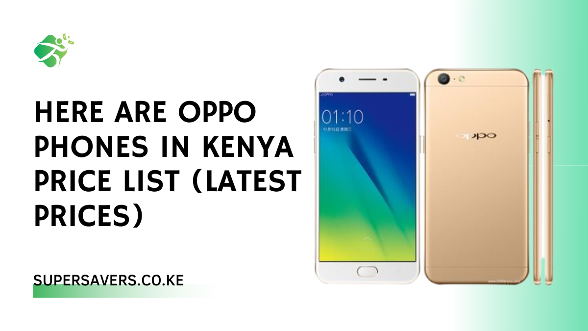 OPPO Phones in Kenya Price List