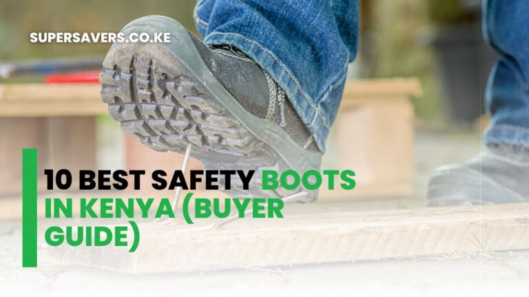 10 Best Safety Boots in Kenya (Buyer Guide)