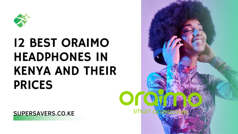 12 Best Oraimo Headphones in Kenya and Their Prices