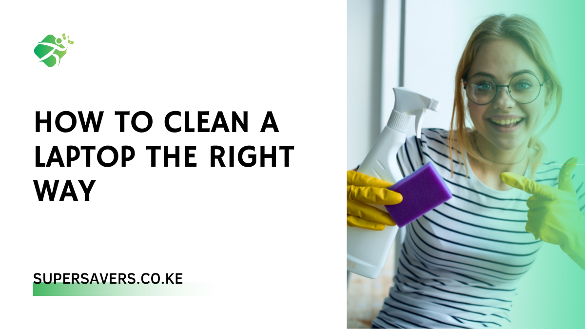 How To Clean A Laptop The Right Way
