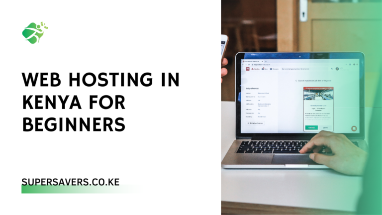 Web Hosting In Kenya For Beginners