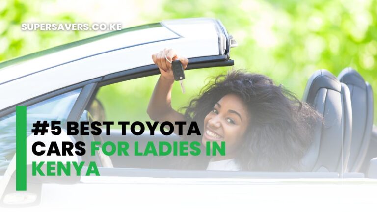 #5 Best Toyota Cars for Ladies in Kenya