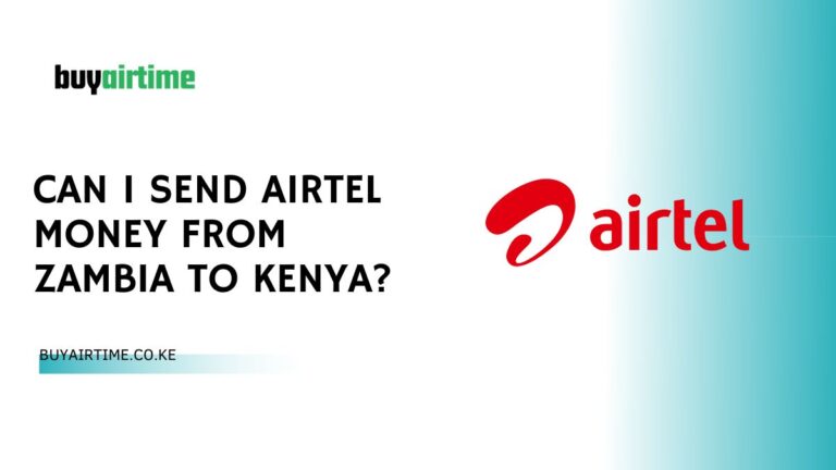 Can I Send Airtel Money From Zambia To Kenya?