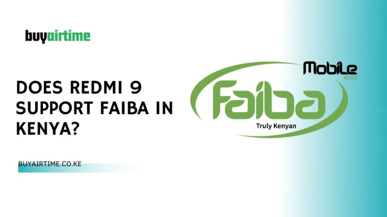 Does Redmi 9 Support Faiba in Kenya?