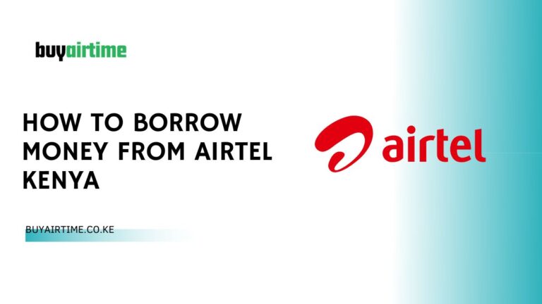How To QUICKLY Borrow Money From Airtel Kenya