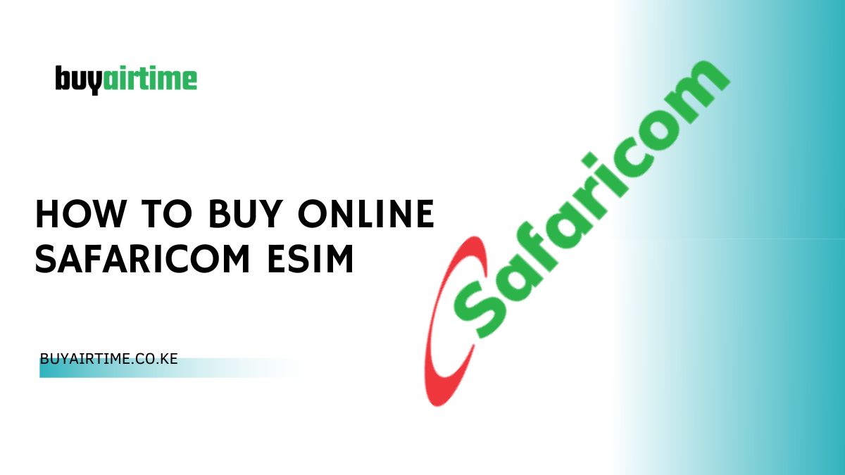Learn how to buy a Safaricom eSIM online quickly and safely. Get step-by-step instructions and start enjoying the convenience of an eSIM today!