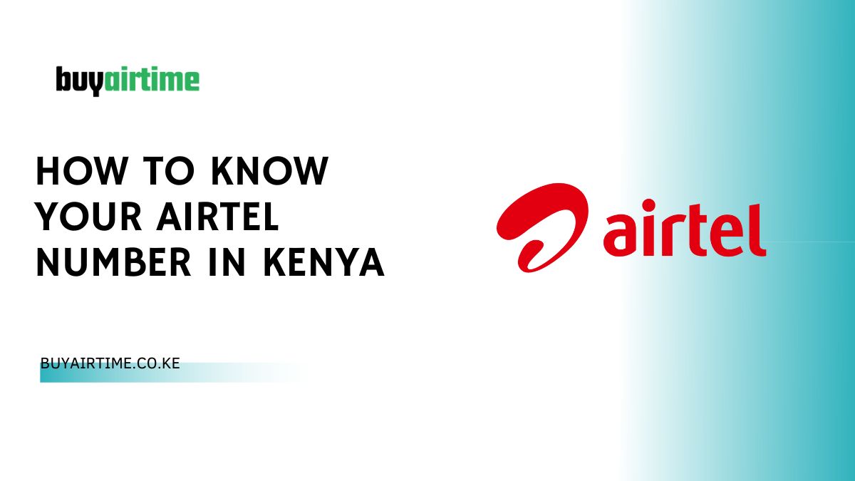 How To Know Your Airtel Number In Kenya