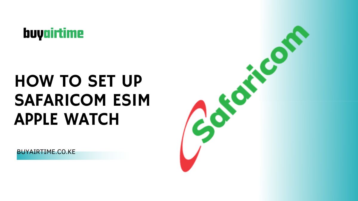 Safaricom eSIM Apple Watch