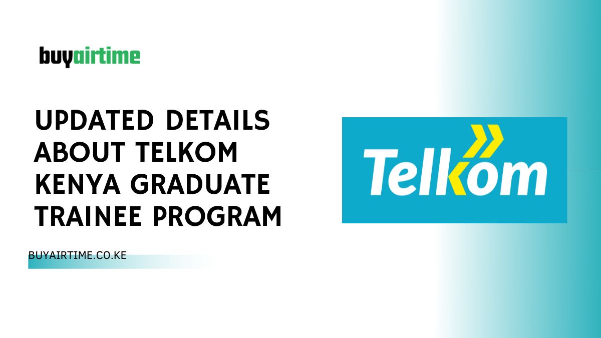 Updated Details About Telkom Kenya Graduate Trainee Program