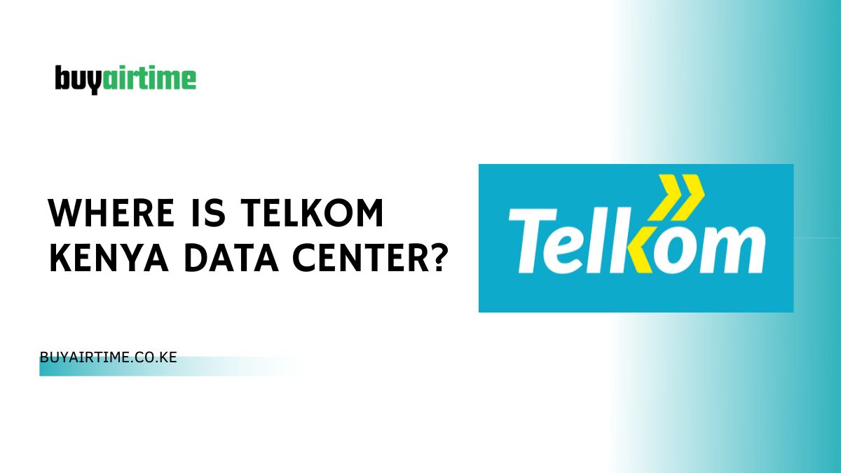Where Is Telkom Kenya Data Center?