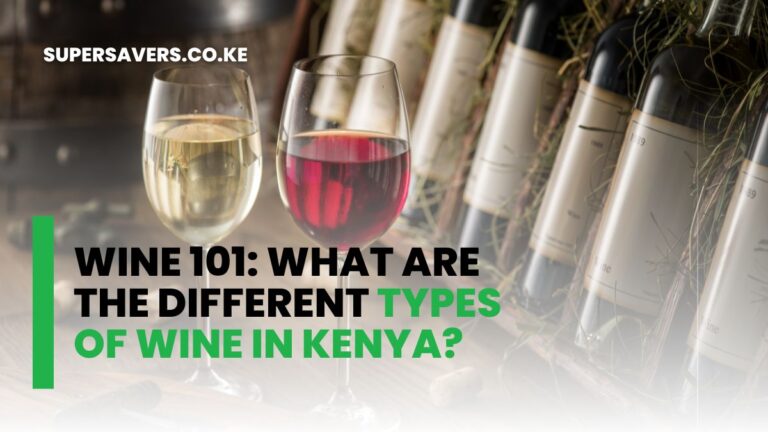 Types of Wine in Kenya and their prices