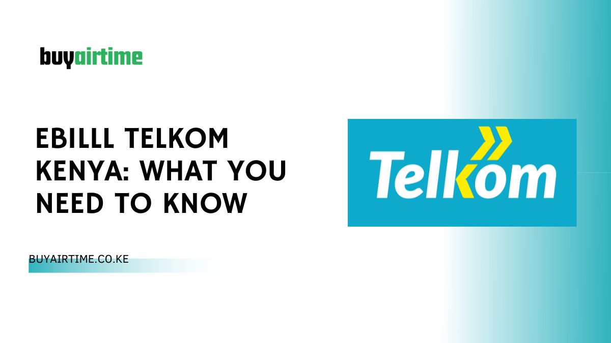 eBILLl Telkom Kenya: What You Need To Know