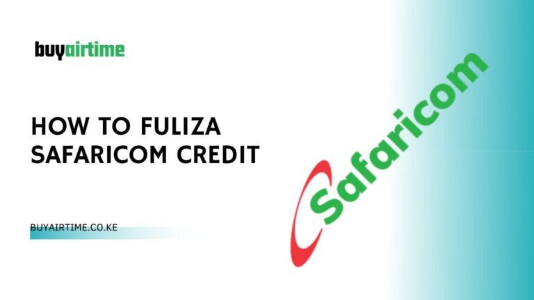 How To Fuliza Safaricom Credit