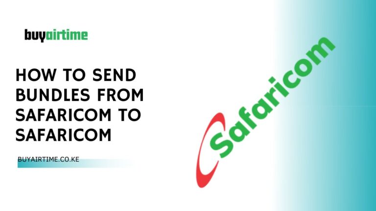 How To Send Bundles From Safaricom To Safaricom