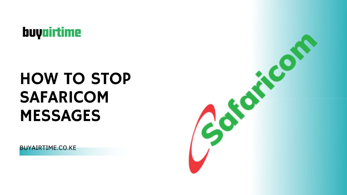 How To Stop Safaricom Messages