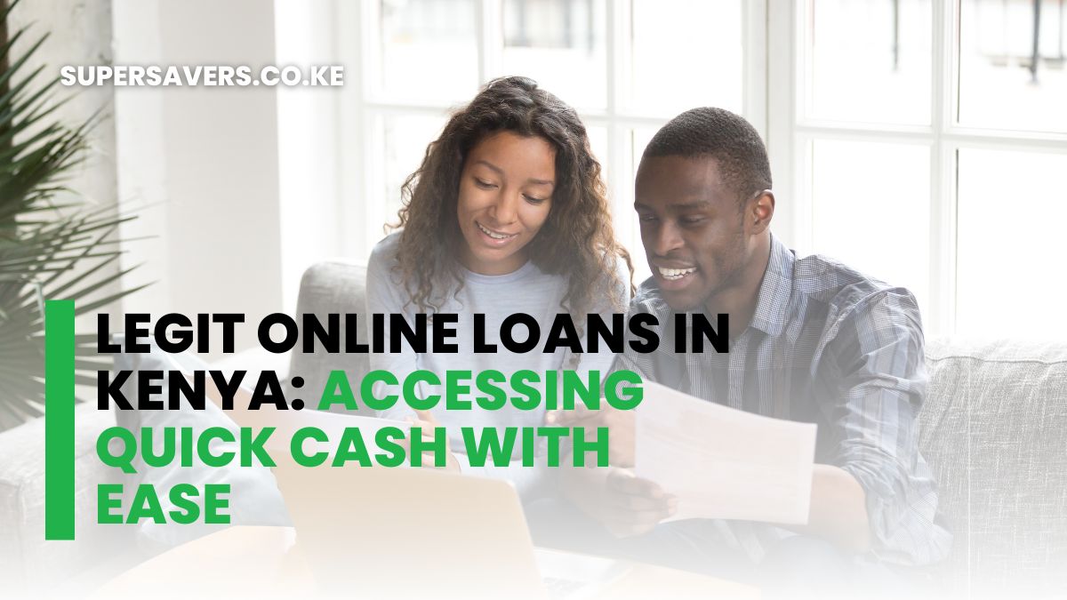 Legit Online Loans in Kenya: Accessing Quick Cash with Ease