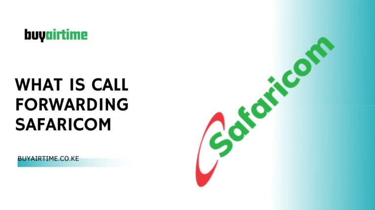 What Is Call Forwarding Safaricom
