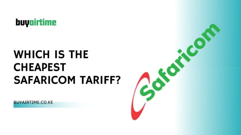 Which Is The Cheapest Safaricom Tariff?